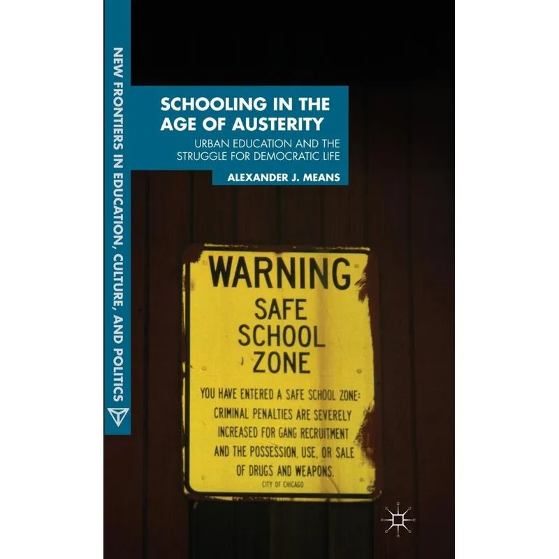 Schooling in the Age of Austerity