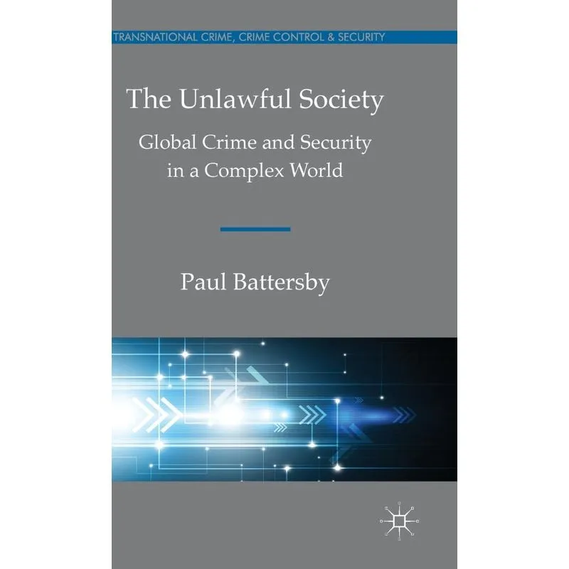 The Unlawful Society