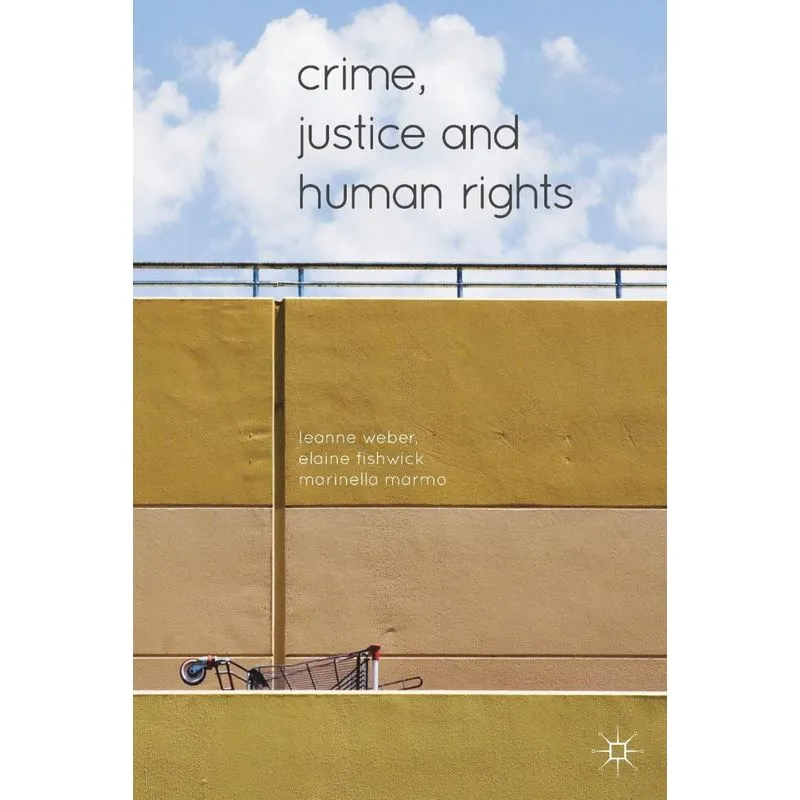 Crime, Justice and Human Rights