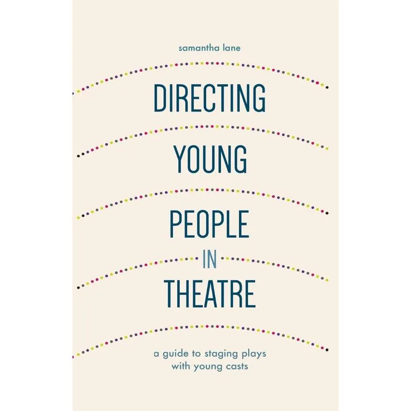 Directing Young People in Theatre