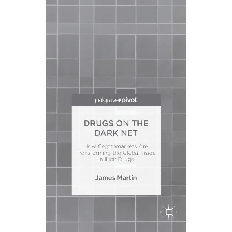 Drugs on the Dark Net