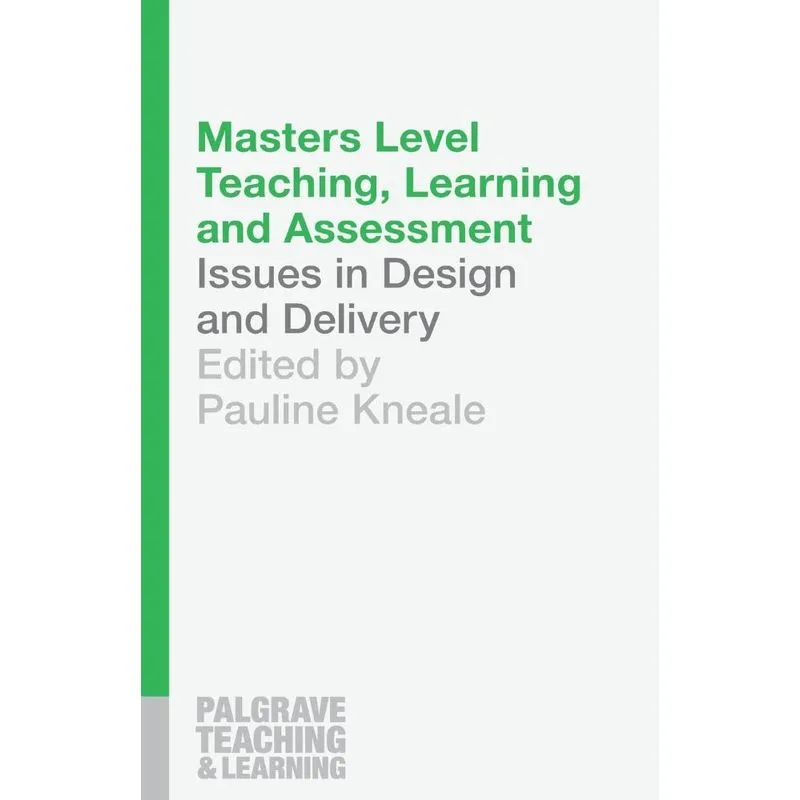 Masters Level Teaching, Learning and Assessment