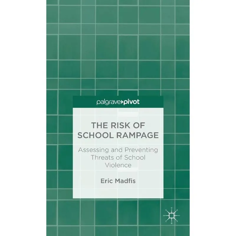 The Risk of School Rampage