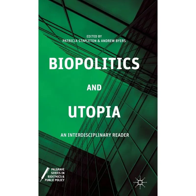 Biopolitics and Utopia