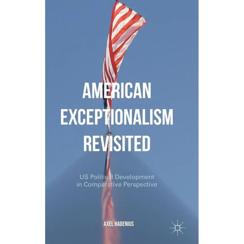 American Exceptionalism Revisited