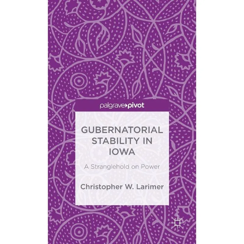 Gubernatorial Stability in Iowa