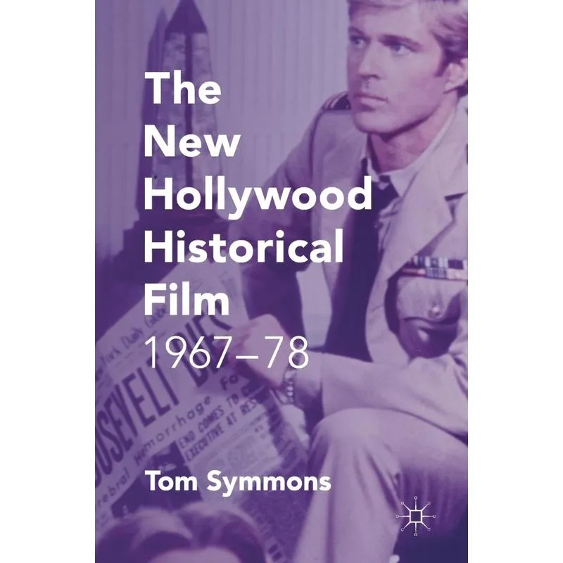 The New Hollywood Historical Film