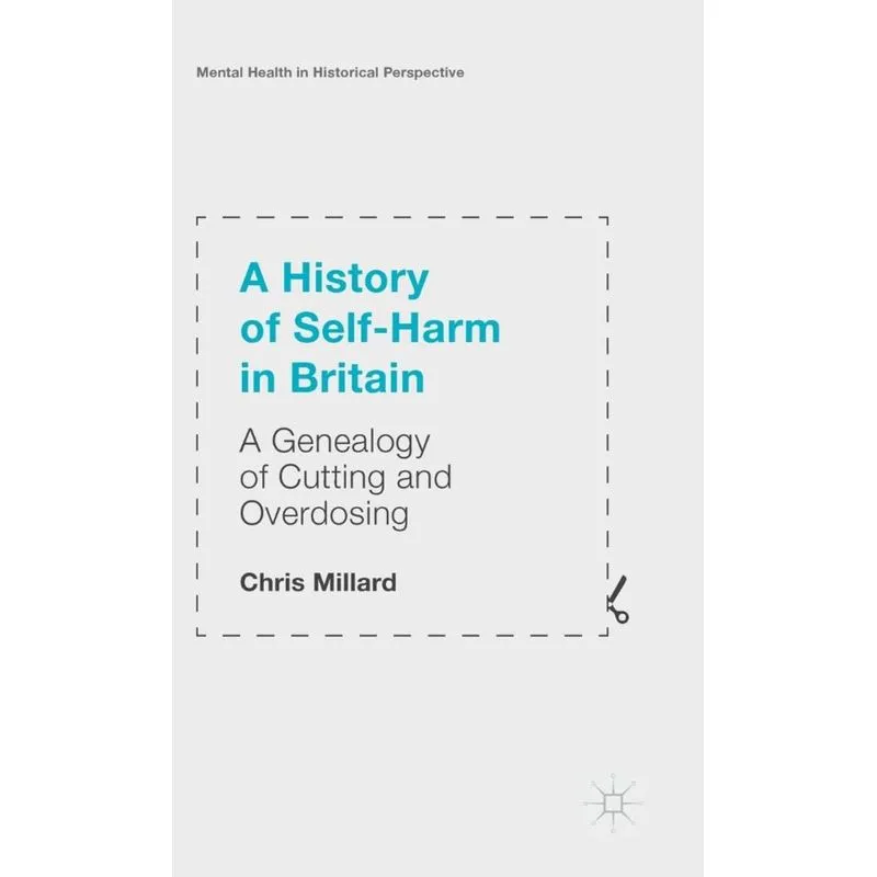 A History of Self-Harm in Britain