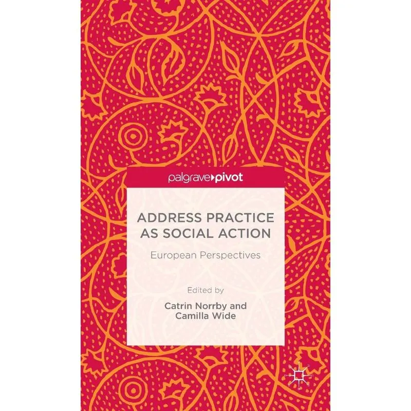 Address Practice As Social Action