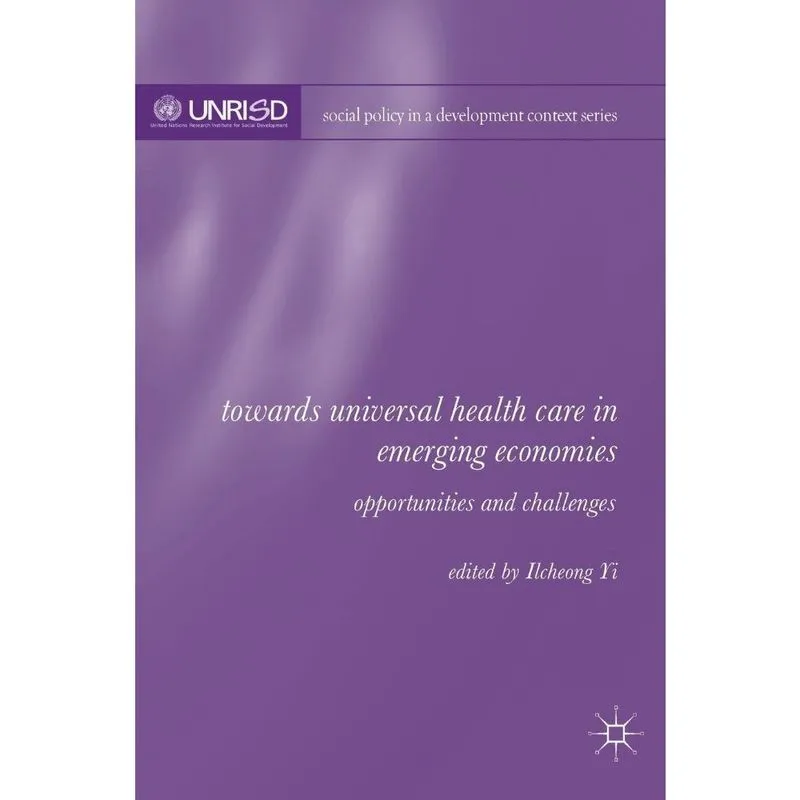 Towards Universal Health Care in Emerging Economies