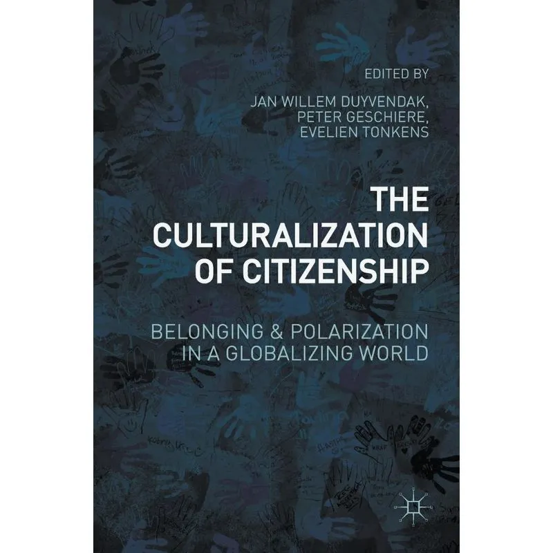 The Culturalization of Citizenship