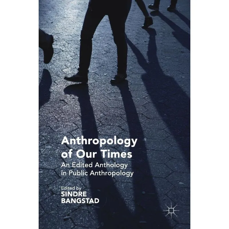 Anthropology of Our Times