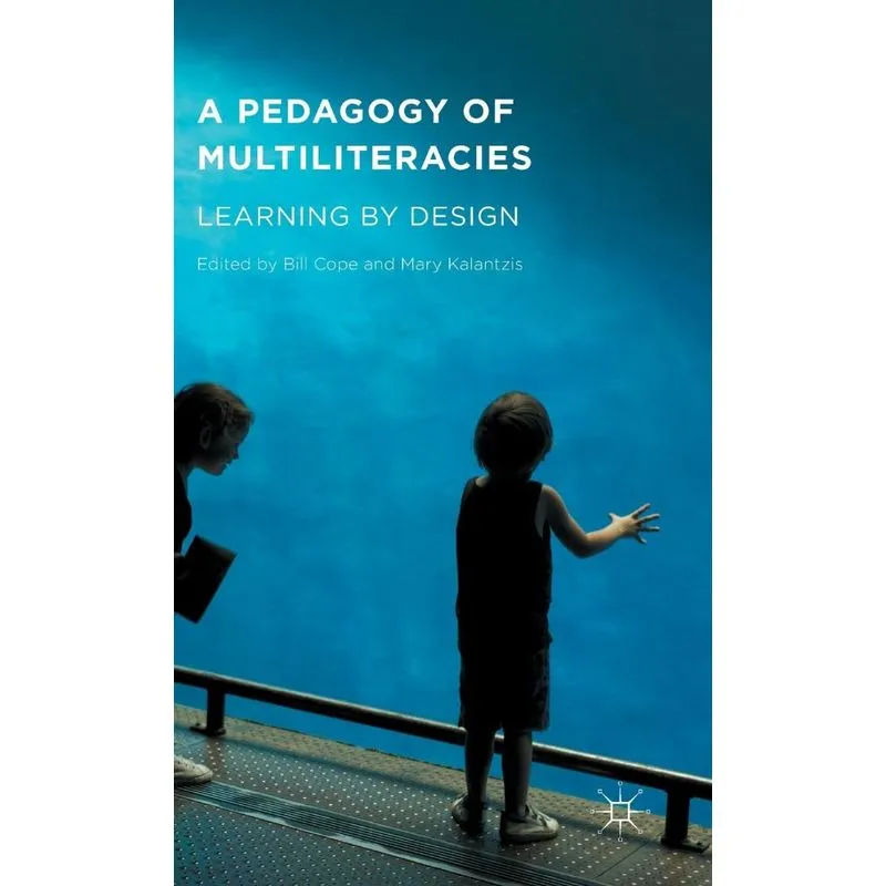 A Pedagogy of Multiliteracies