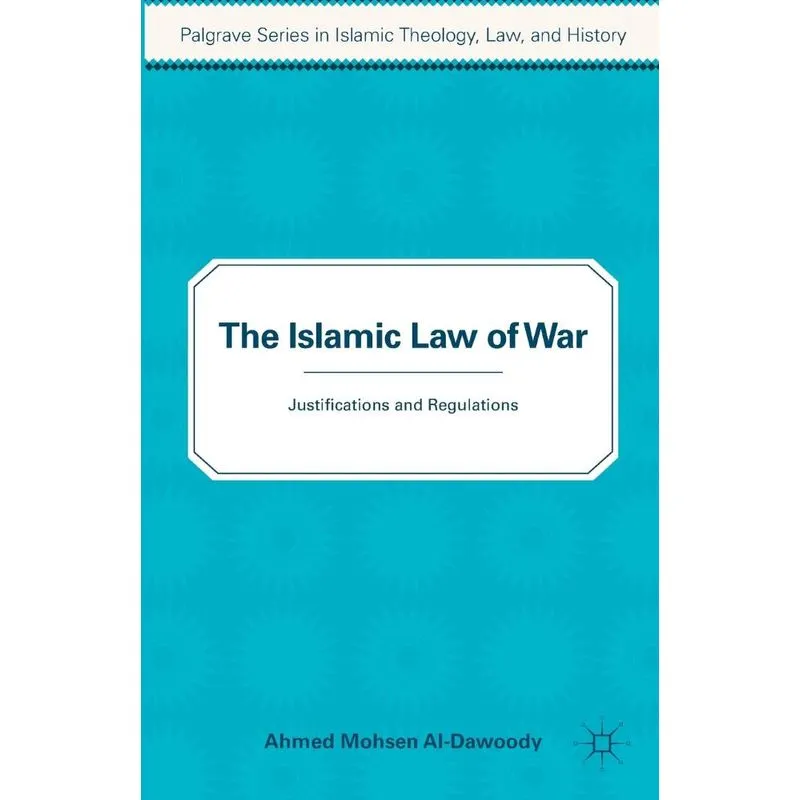 The Islamic Law of War