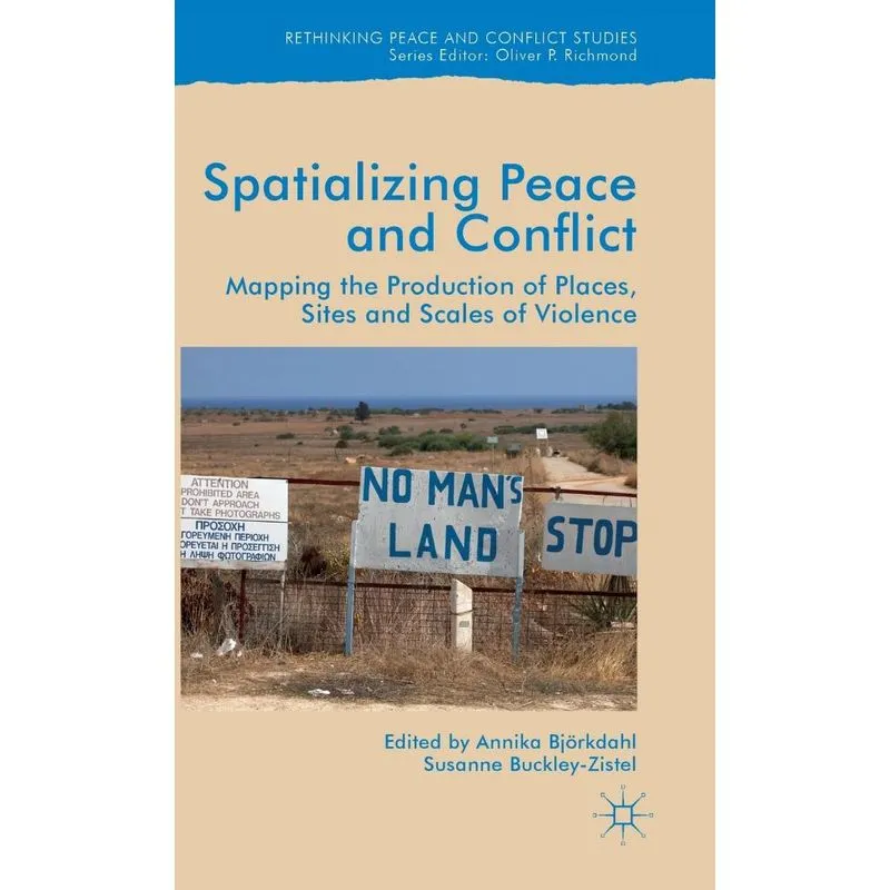 Spatialising Peace and Conflict
