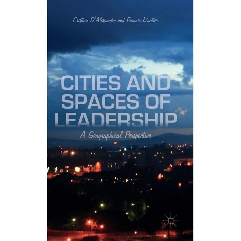 Cities and Spaces of Leadership