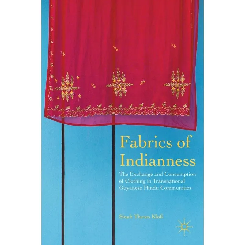 Fabrics of Indianness