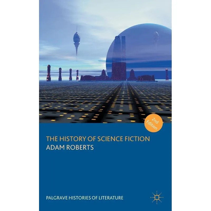 The History of Science Fiction