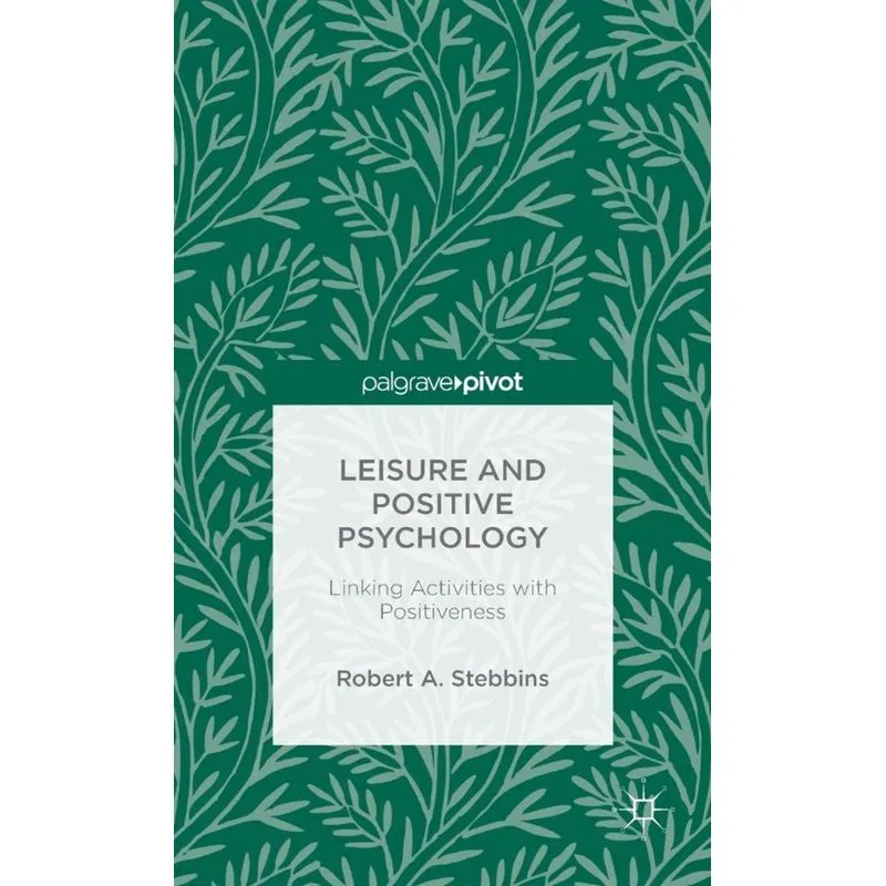Leisure and Positive Psychology