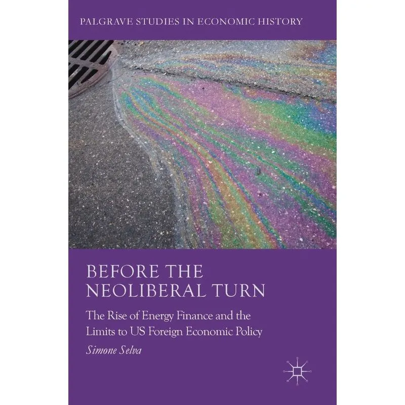 Before the Neoliberal Turn