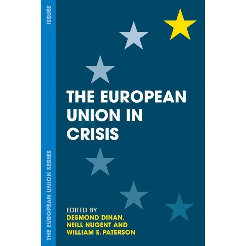 The European Union in Crisis