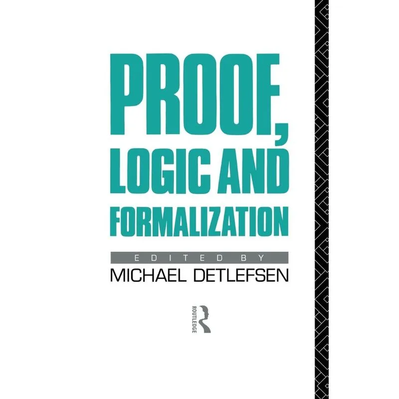Proof, Logic and Formalization