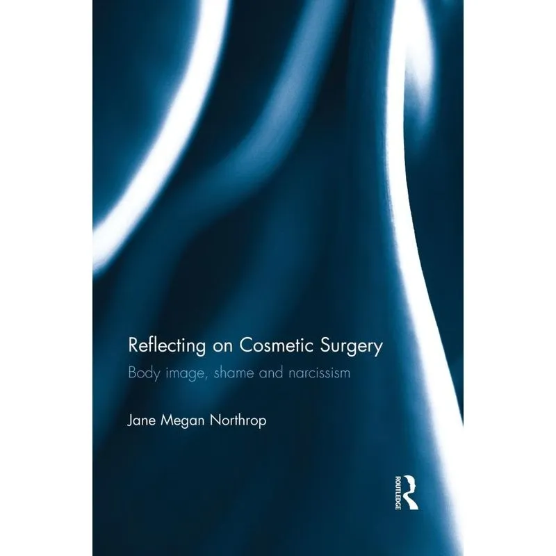Reflecting on Cosmetic Surgery