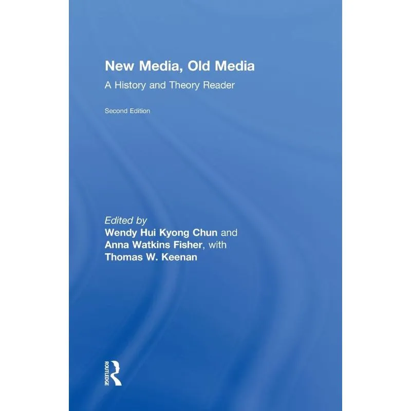 New Media, Old Media