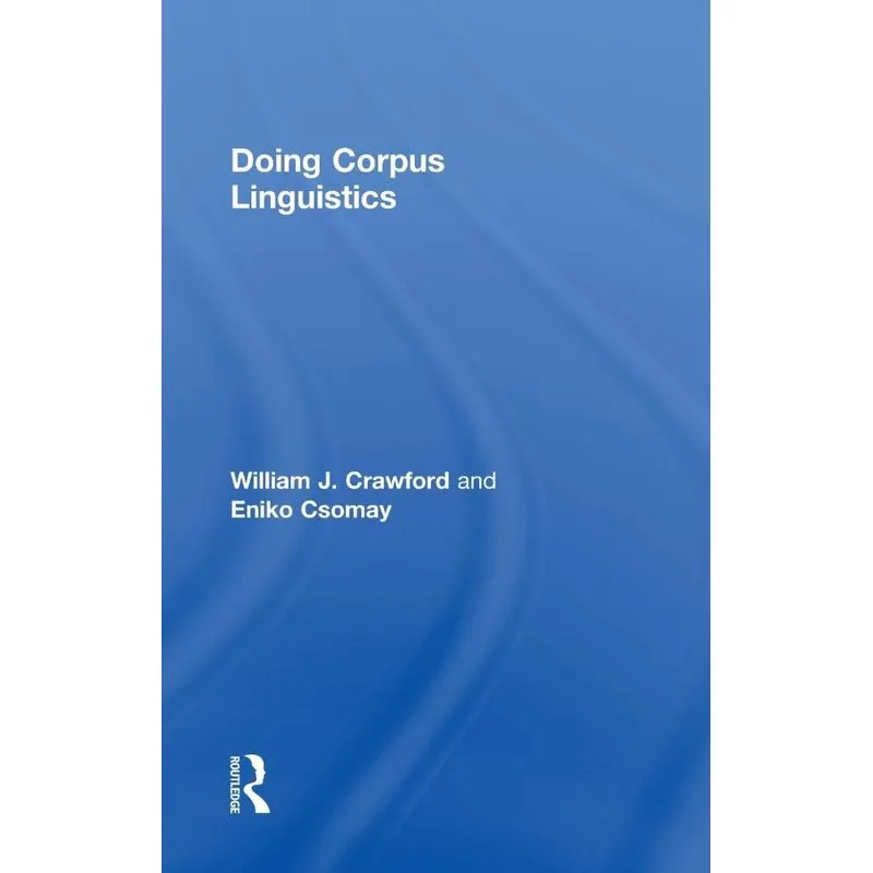 Doing Corpus Linguistics
