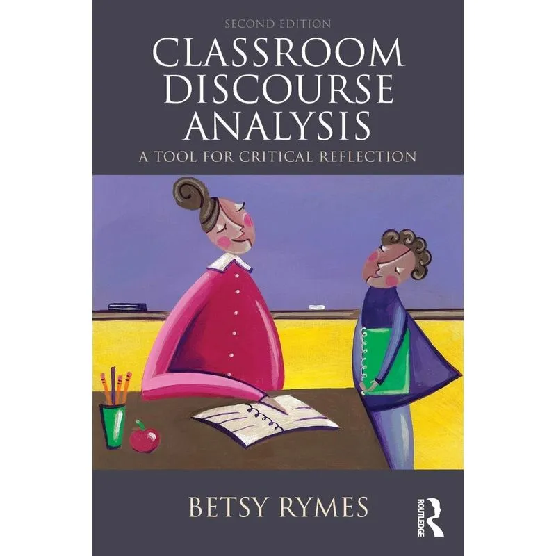 Classroom Discourse Analysis