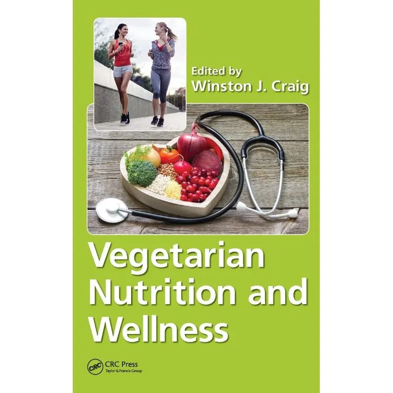 Vegetarian Nutrition and Wellness