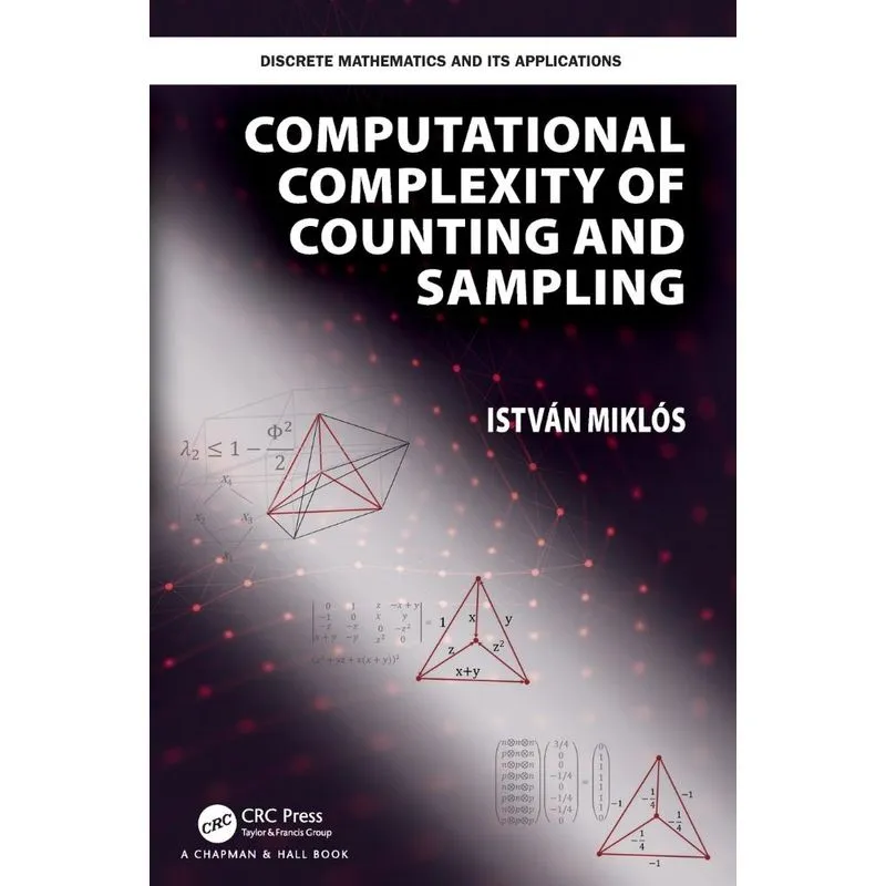 Computational Complexity of Counting and Sampling