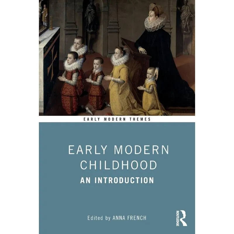 Early Modern Childhood