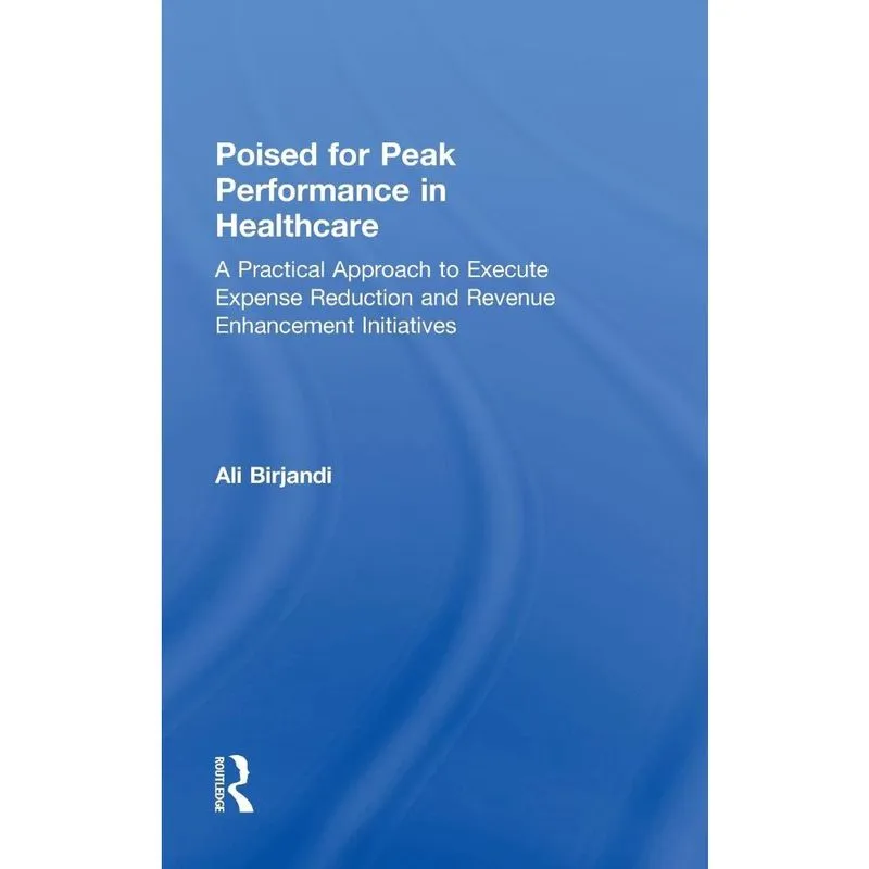 Poised for Peak Performance in Healthcare
