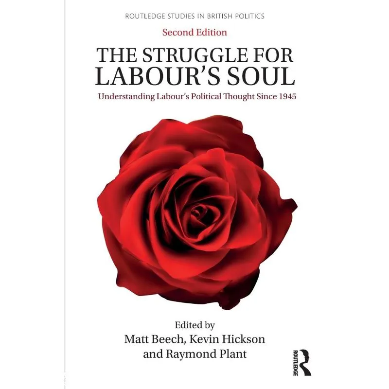 The Struggle for Labours Soul