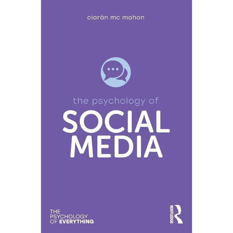 The Psychology of Social Media