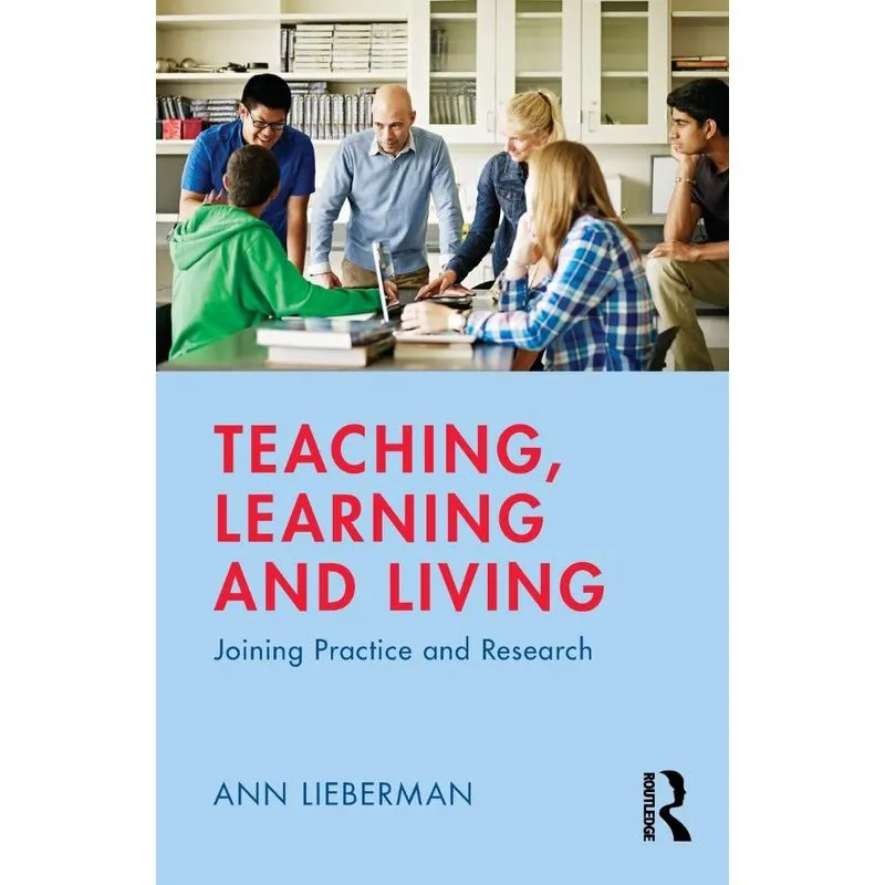 Teaching, Learning and Living