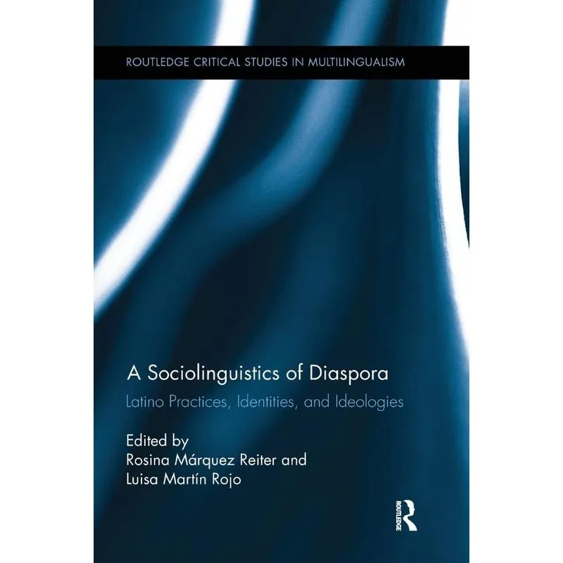 A Sociolinguistics of Diaspora