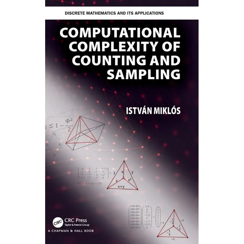 Computational Complexity of Counting and Sampling
