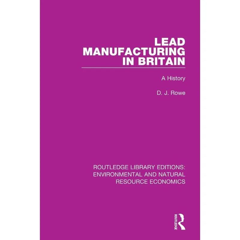 Lead Manufacturing in Britain