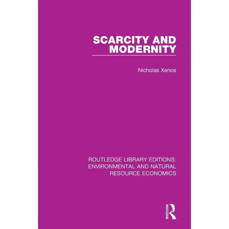 Scarcity and Modernity