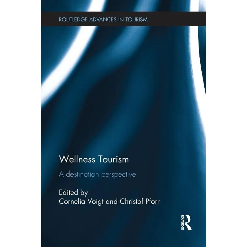 Wellness Tourism