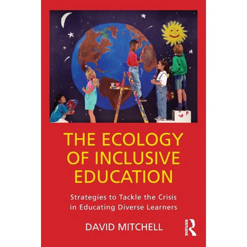 The Ecology of Inclusive Education