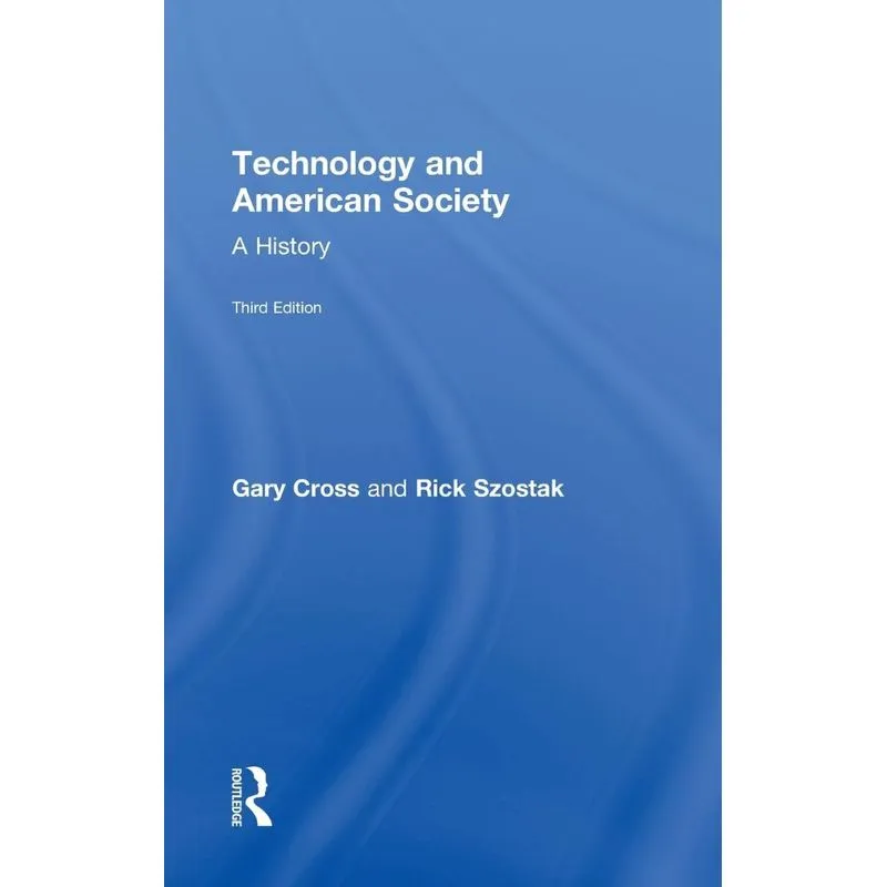 Technology and American Society