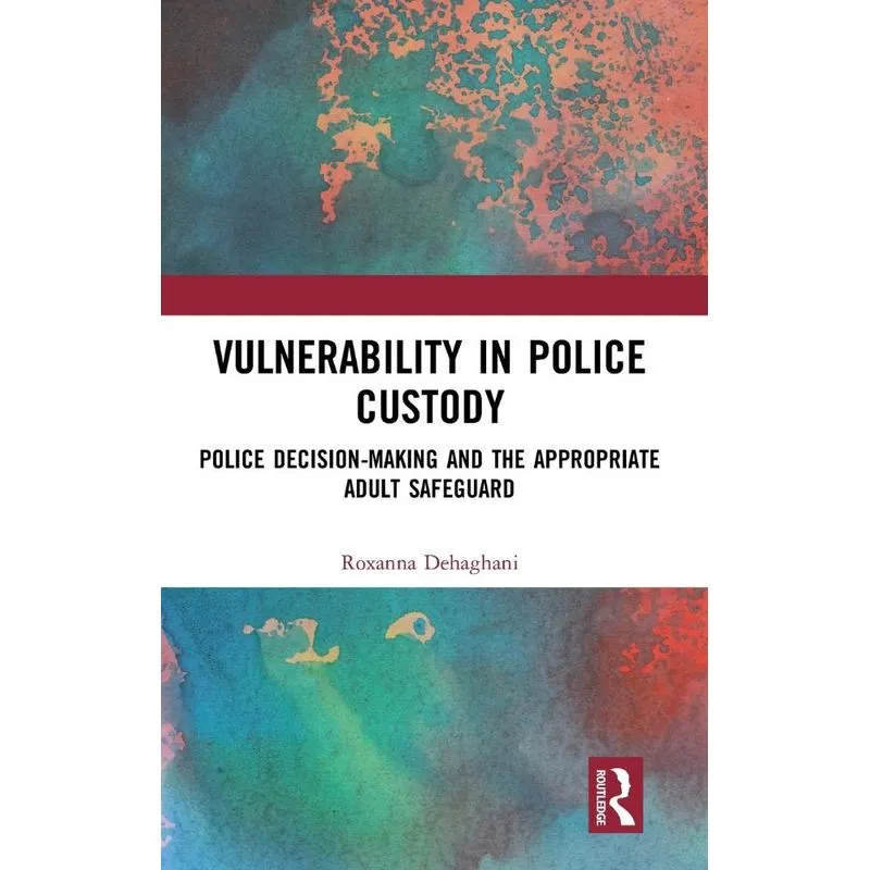 Vulnerability in Police Custody