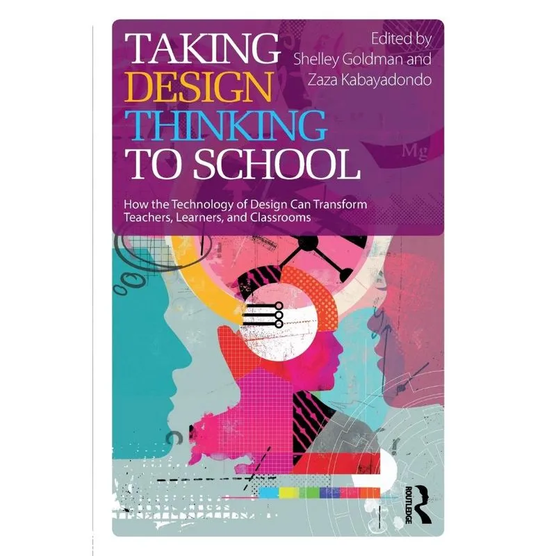 Taking Design Thinking to School