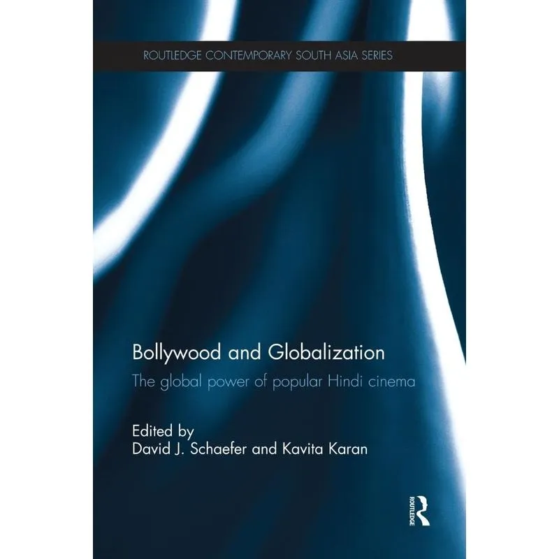 Bollywood and Globalization