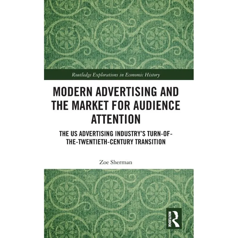 Modern Advertising and the Market for Audience Attention