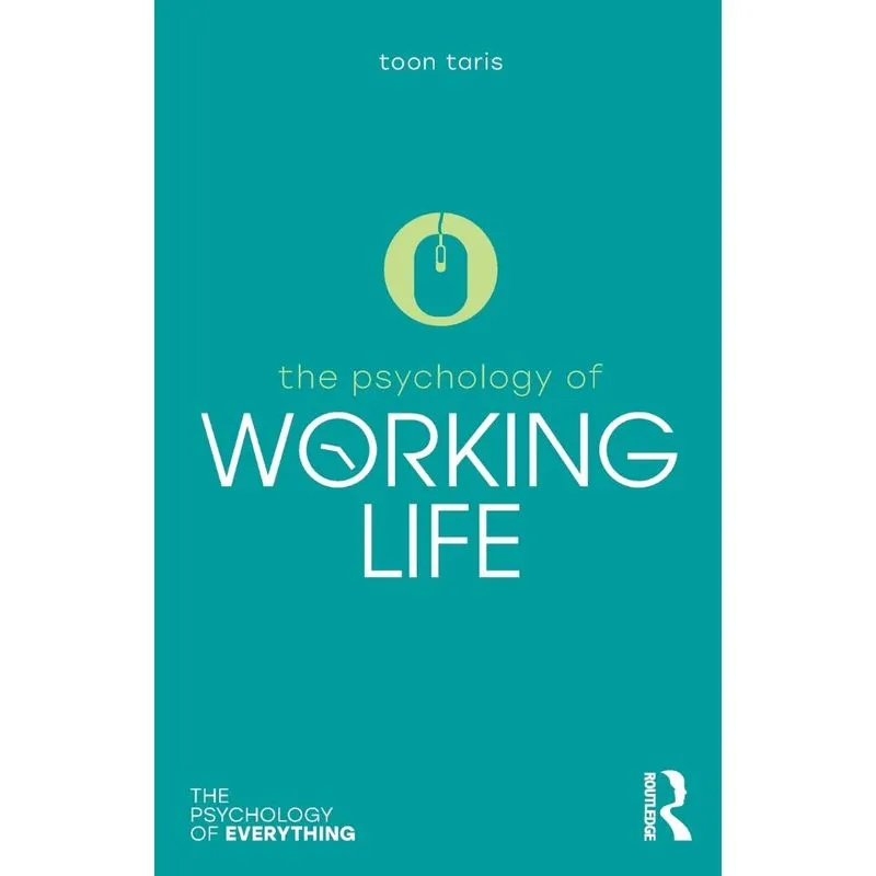 The Psychology of Working Life