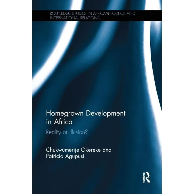 Homegrown Development in Africa